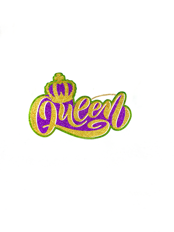 NEW!! MDF Queen Glitter Ornament 8" x 4.5"